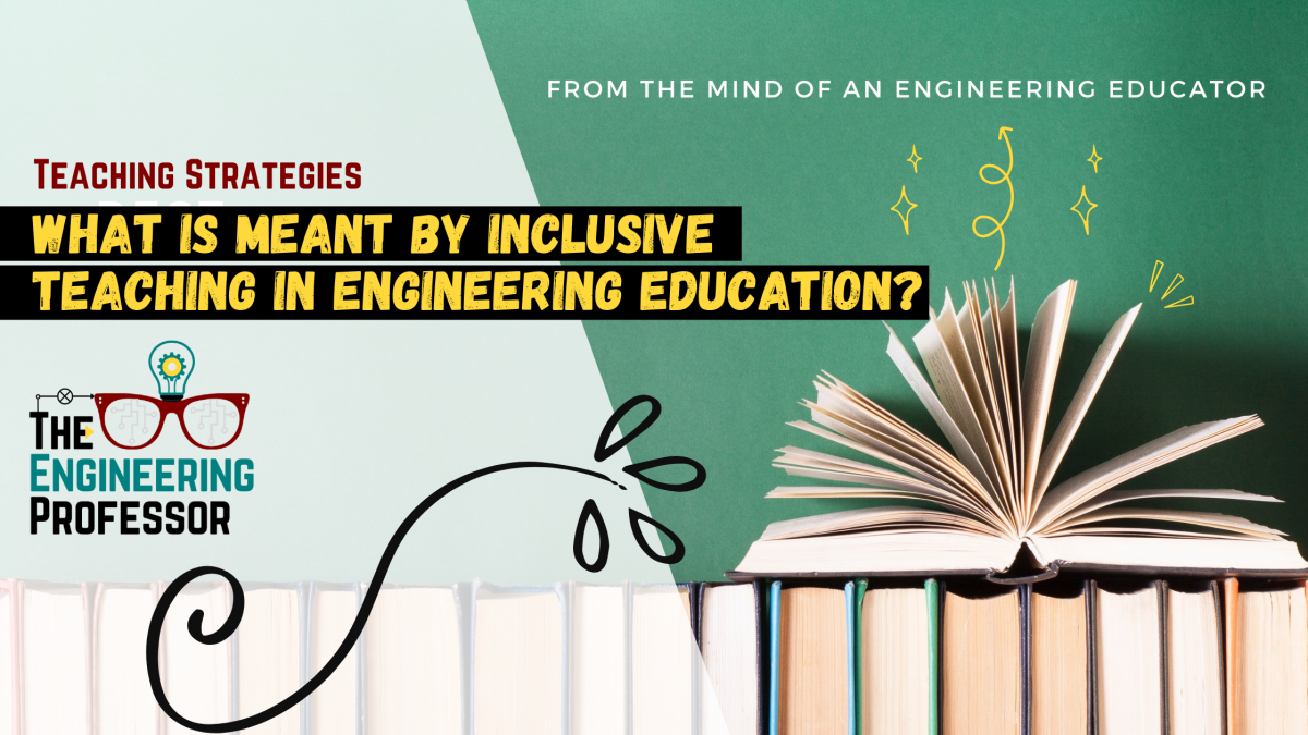 What is meant by inclusive teaching in Engineering Education?